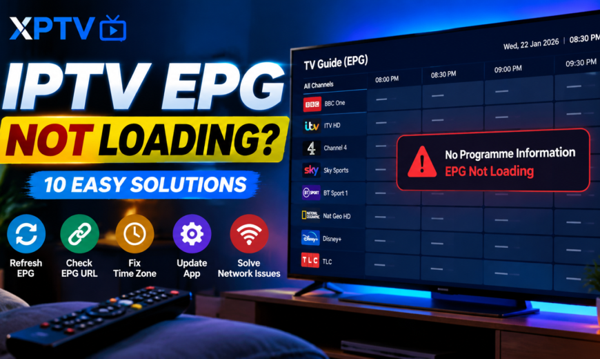 How to fix IPTV EPG not loading and missing TV guide information